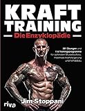 Krafttraining – Die Enzyklopädie: 381 Übungen und 116 Trainingsprogramme für optimalen Muskelaufbau, maximale Kraftsteigerung und Fettabbau
